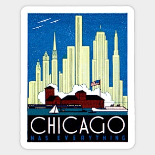 1930 Chicago Has Everything Sticker